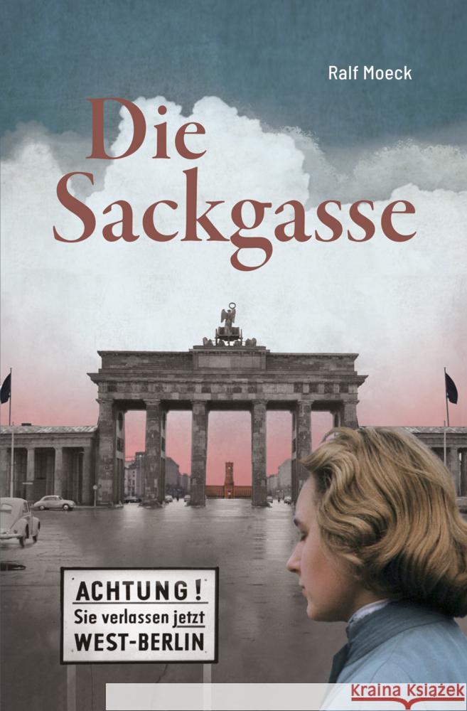 Die Sackgasse Moeck, Ralf 9783869354705