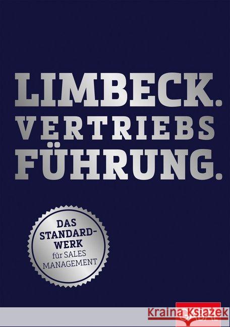 Limbeck. Vertriebsführung. : Das Standardwerk für Sales Management Limbeck, Martin 9783869369310 GABAL