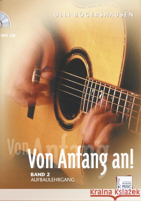 Aufbaulehrgang, m. Audio-CD Bögershausen, Ulli   9783869470061 Acoustic Music Books