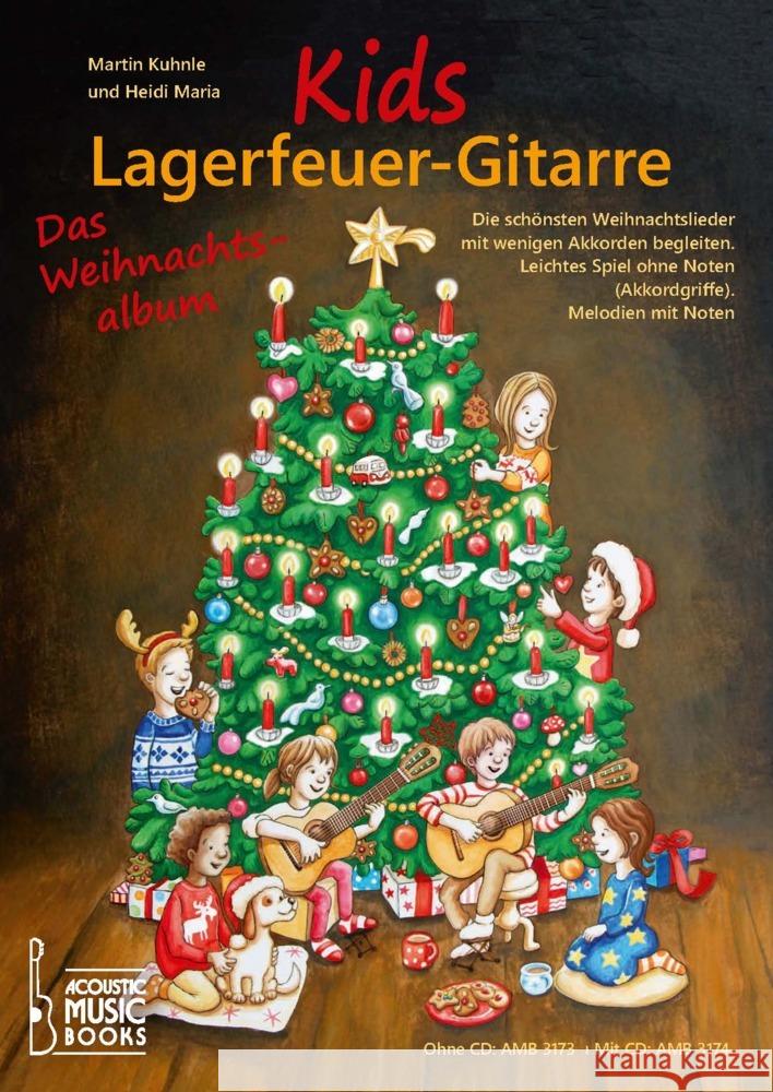 Kids Lagerfeuer-Gitarre. Das Weihnachtsalbum. Mit CD Kuhnle, Martin, Maria, Heidi 9783869473741 Acoustic Music Books