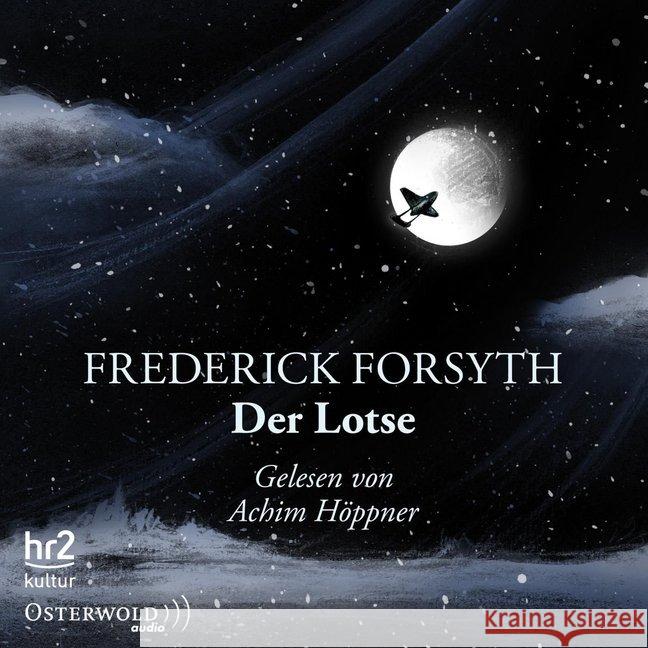 Der Lotse, 2 Audio-CDs Forsyth, Frederick 9783869521725 OSTERWOLDaudio