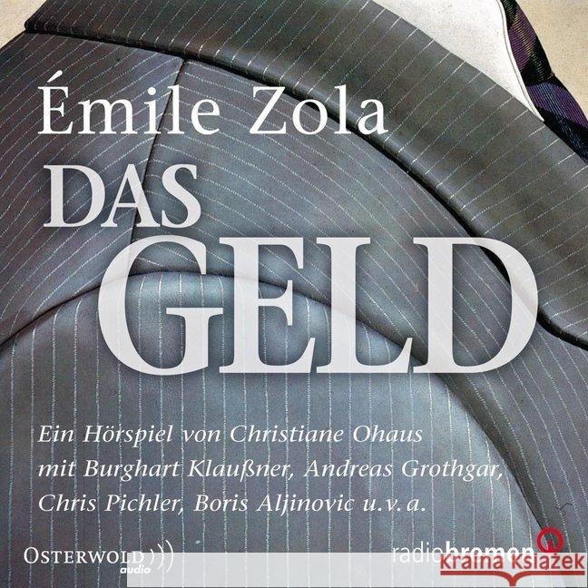 Das Geld, 2 Audio-CDs Zola, Émile 9783869521855