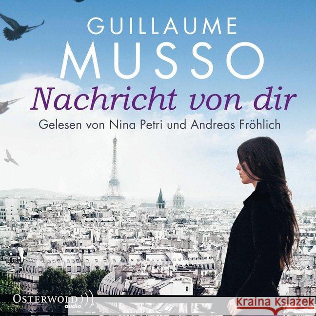 Nachricht von dir, 6 Audio-CDs : Gekürzte Lesung Musso, Guillaume 9783869521909