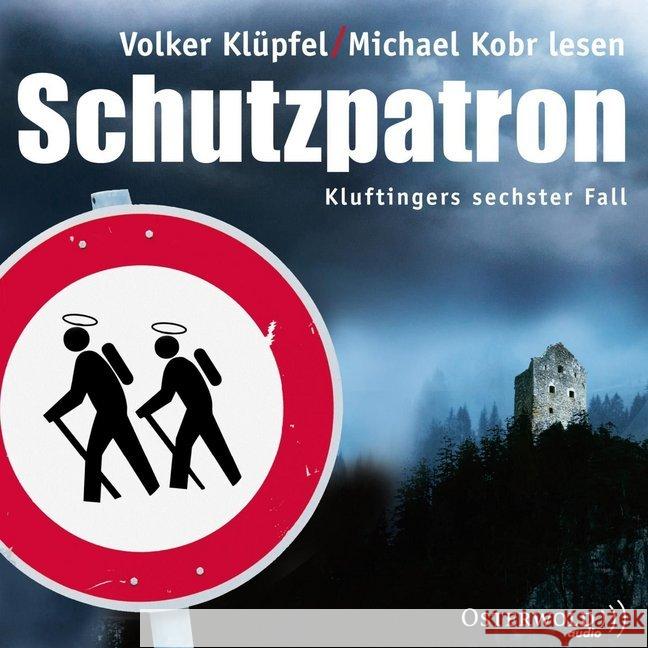 Schutzpatron, 6 Audio-CDs : Kluftingers sechster Fall. Gekürzte Lesung Klüpfel, Volker; Kobr, Michael 9783869522692 OSTERWOLDaudio