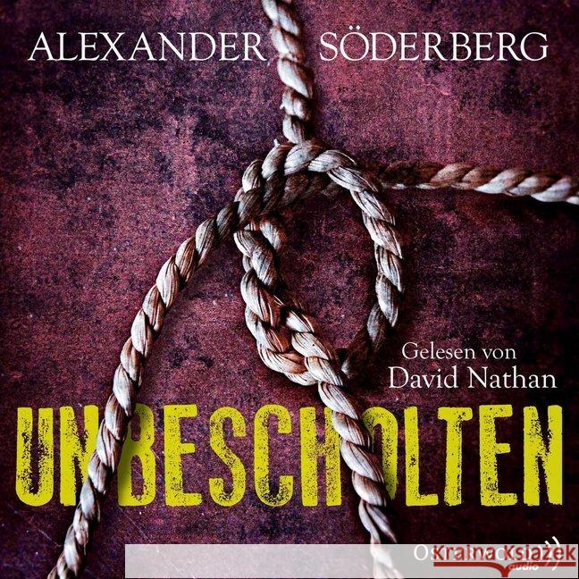 Unbescholten, 8 Audio-CDs : Gekürzte Ausgabe Söderberg, Alexander 9783869522890 OSTERWOLDaudio