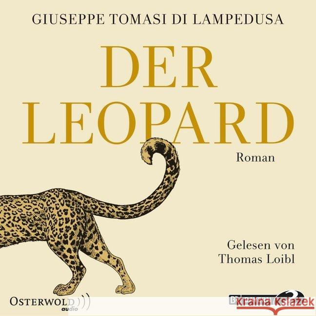 Der Leopard, 8 Audio-CDs : 8 CDs, Lesung. CD Standard Audio Format. Ungekürzte Ausgabe Tomasi di Lampedusa, Giuseppe 9783869524290