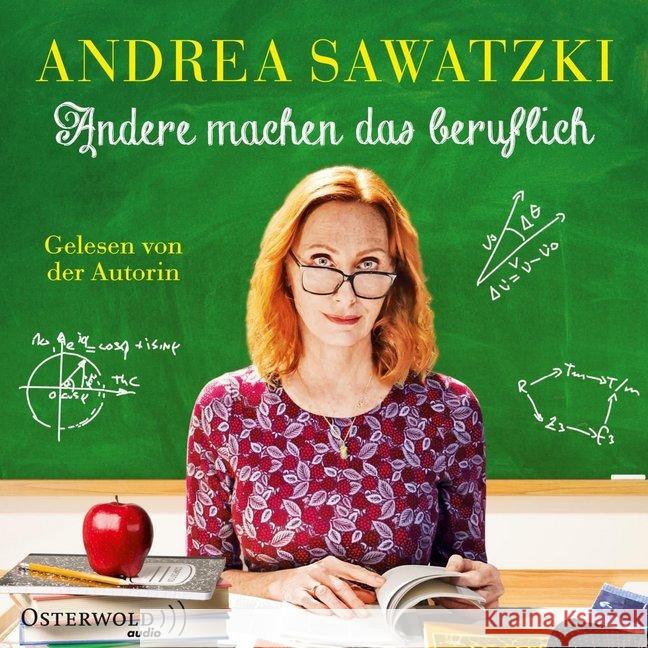 Andere machen das beruflich, 6 Audio-CD Sawatzki, Andrea 9783869524726 OSTERWOLDaudio