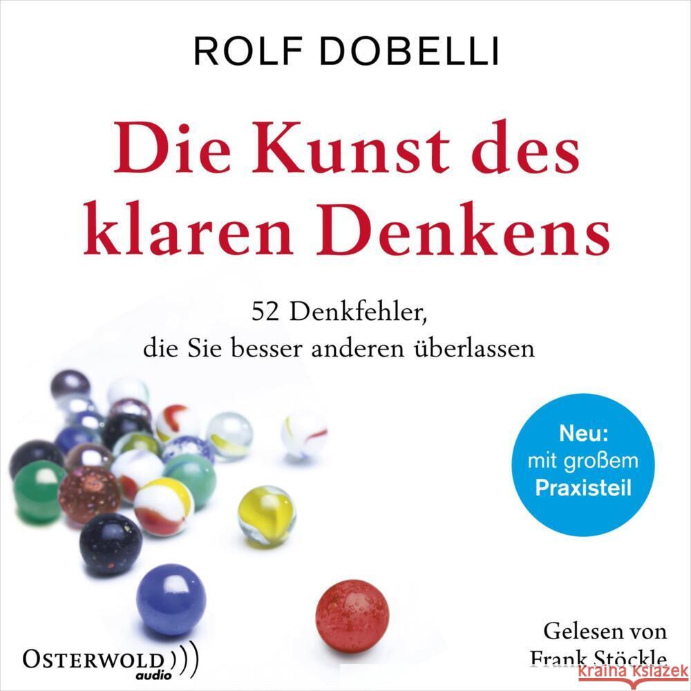 Die Kunst des klaren Denkens, 2 Audio-CD, 2 MP3 Dobelli, Rolf 9783869525129