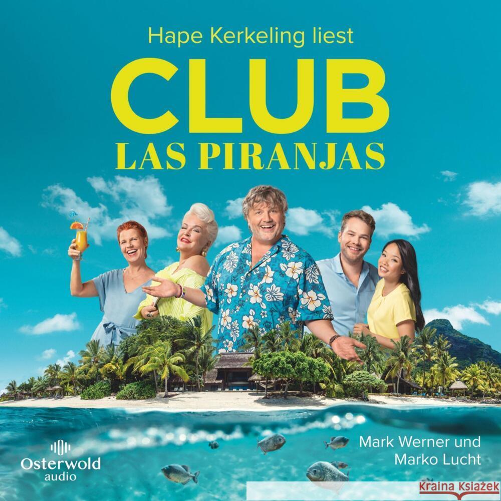 Club Las Piranjas, 4 Audio-CD Werner, Mark, Lucht, Marko 9783869525532 OSTERWOLDaudio