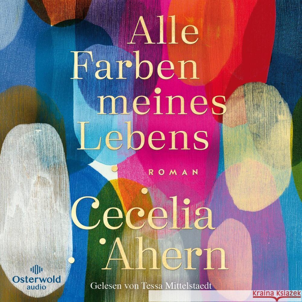 Alle Farben meines Lebens, 2 Audio-CD, 2 MP3 Ahern, Cecilia 9783869525563