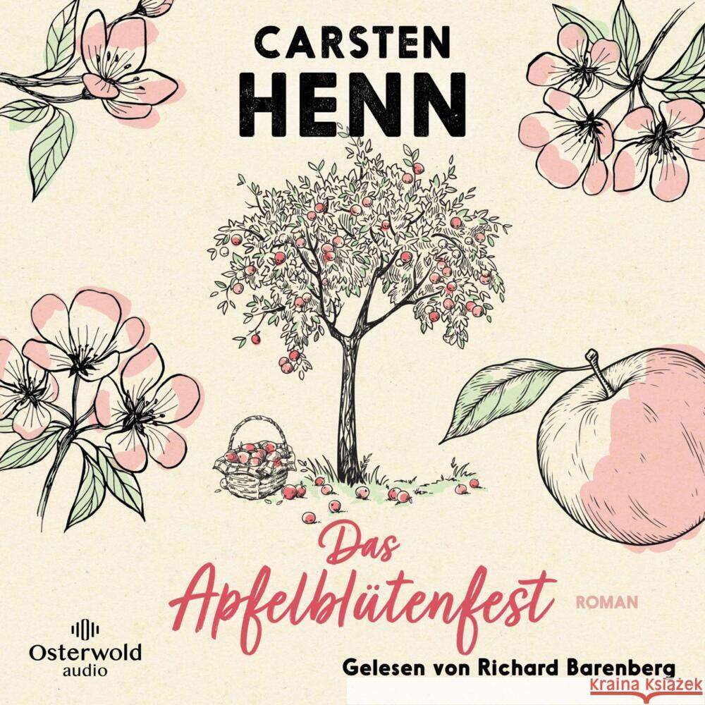 Das Apfelblütenfest, 2 Audio-CD, 2 MP3, 2 Audio-CD Henn, Carsten Sebastian 9783869525730