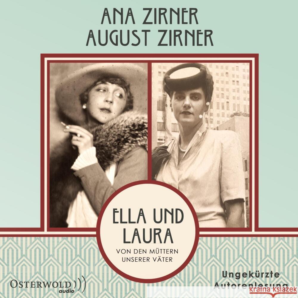 Ella und Laura, 2 Audio-CD, 2 MP3 Zirner, Ana, Zirner, August 9783869525785 OSTERWOLDaudio