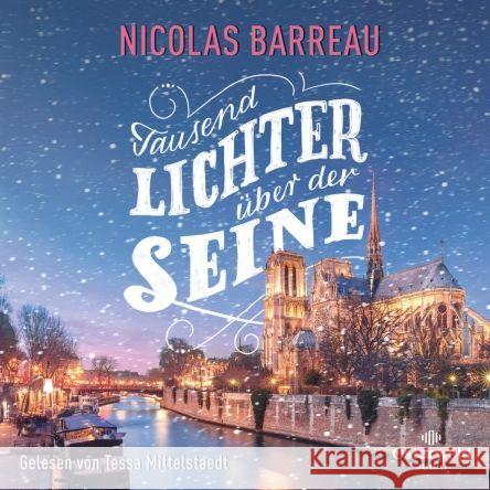 Tausend Lichter über der Seine, 1 Audio-CD, 1 MP3 Barreau, Nicolas 9783869525976