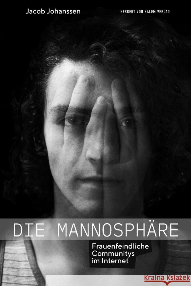 Die Mannosphäre Johanssen, Jacob 9783869626208 Halem