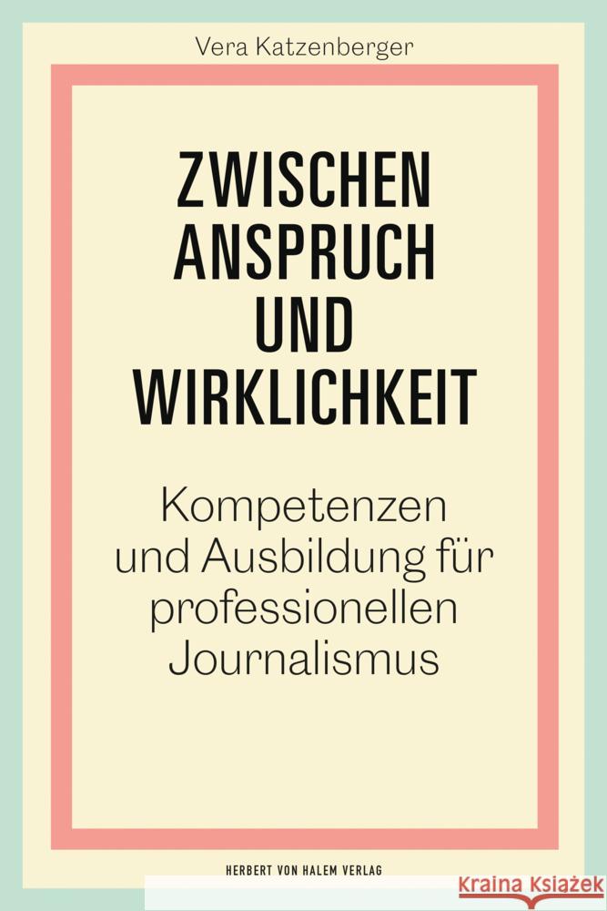 Zwischen Anspruch und Wirklichkeit Katzenberger, Vera 9783869626680