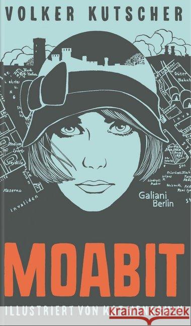 Moabit - illustriert Kutscher, Volker 9783869711553 Galiani, Berlin