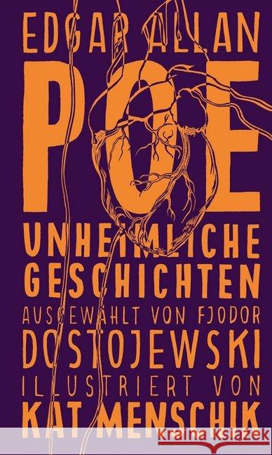 Unheimliche Geschichten : Ausgewählt von Fjodor Dostojewski Poe, Edgar Allan 9783869711676