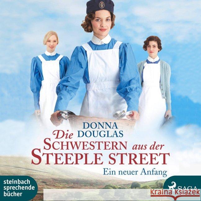Die Schwestern aus der Steeple Street - Ein neuer Anfang, 2 MP3-CDs : Ein neuer Anfang, Lesung. MP3 Format. Ungekürzte Ausgabe Douglas, Donna 9783869743806