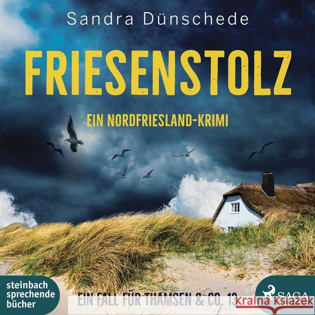 Friesenstolz, 1 Audio-CD, MP3 : Ein Nordfriesland-Krimi Dünschede, Sandra 9783869744247 Steinbach sprechende Bücher