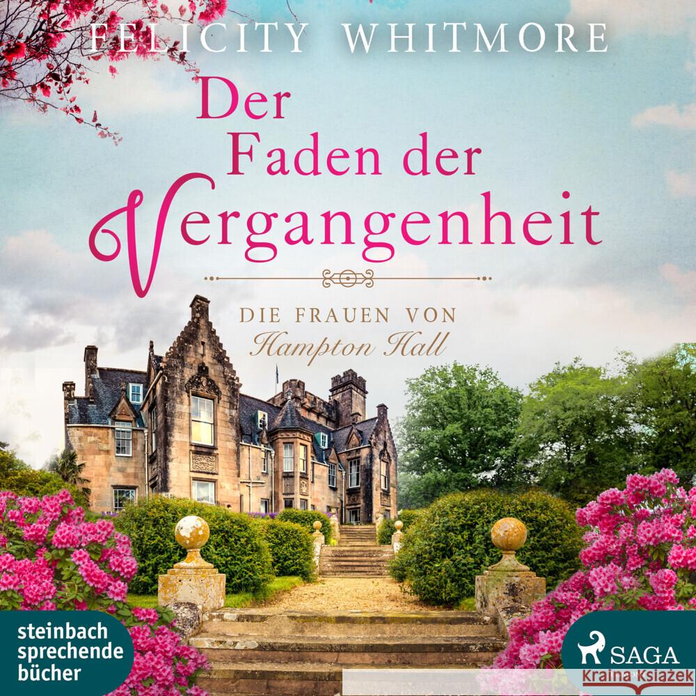 Der Faden der Vergangenheit, 2 Audio-CD, MP3 Whitmore, Felicity 9783869744599 Steinbach sprechende Bücher