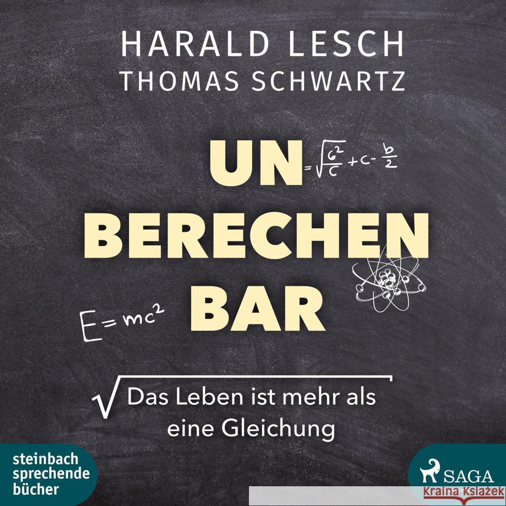 Unberechenbar, 1 Audio-CD, Lesch, Harald, Schwartz, Thomas 9783869745817 Steinbach sprechende Bücher