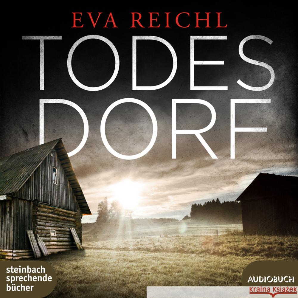 Todesdorf, 2 Audio-CD, MP3 Reichl, Eva 9783869749679 Steinbach sprechende Bücher