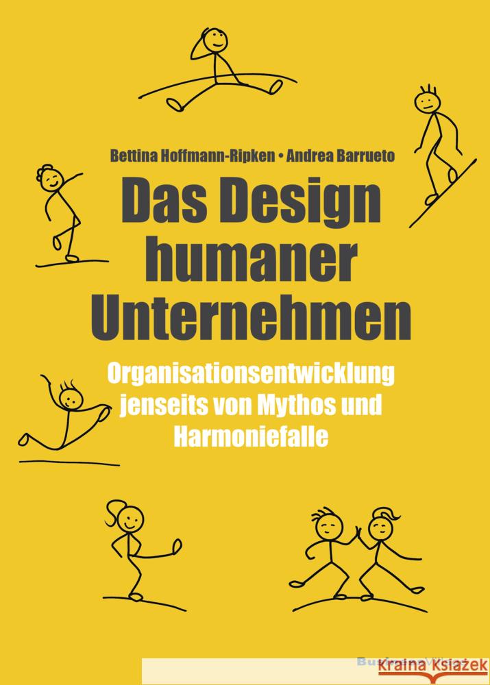 Das Design humaner Unternehmen Hoffmann-Ripken, Bettina, Barrueto, Andrea 9783869807126