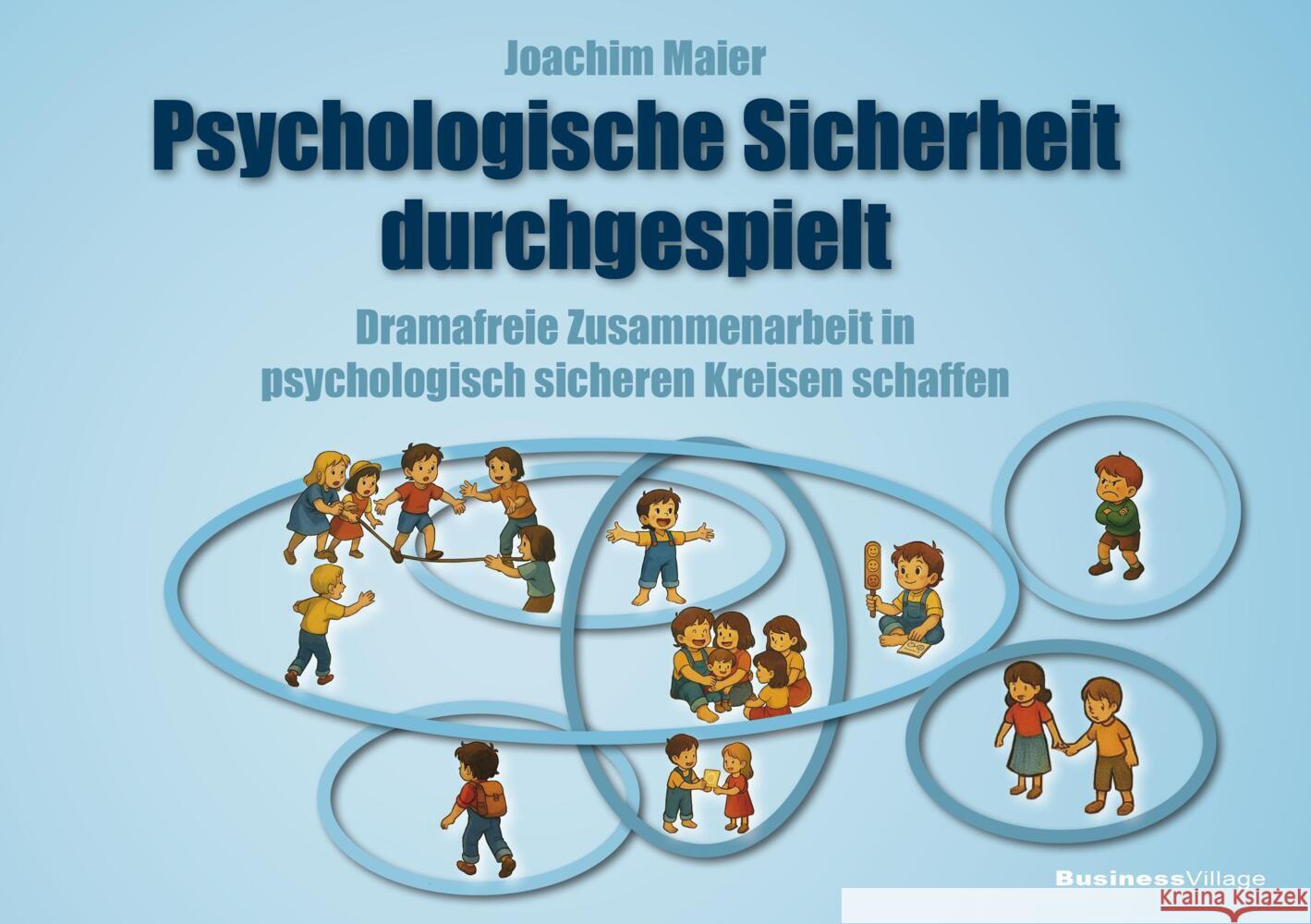 Psychologische Sicherheit durchgespielt Maier, Joachim 9783869807805