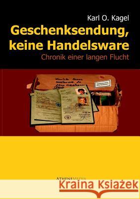 Geschenksendung, keine Handelsware Karl Otto Kagel 9783869920474