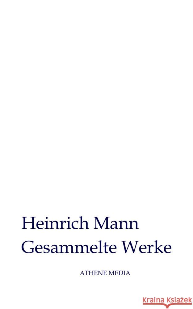 Gesammelte Werke Mann, Heinrich 9783869924090 AtheneMedia-Verlag