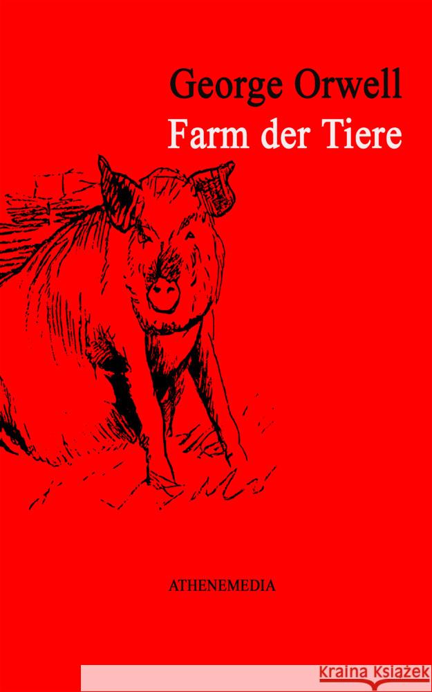 Farm der Tiere Orwell, George, Blair, Eric Arthur 9783869924229