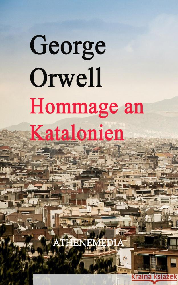 Hommage an Katalonien Orwell, George, Blair, Eric Arthur 9783869924243