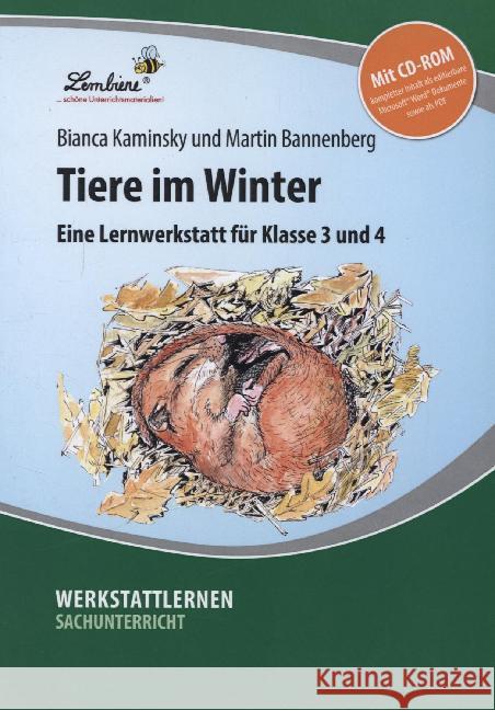 Tiere im Winter, m. CD-ROM : Eine Lernwerkstatt für Klasse 3 und 4. Kopiervorlagen Bannenberg, Martin 9783869988641