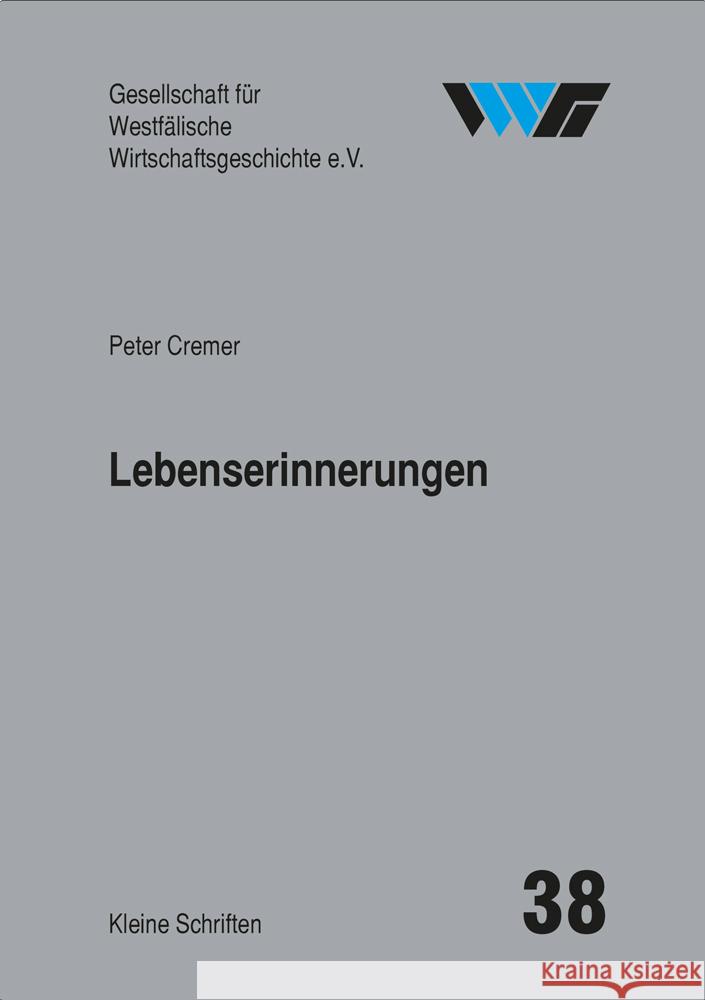 Lebenserinnerungen Cremer, Peter 9783870232948 Ardey-Verlag