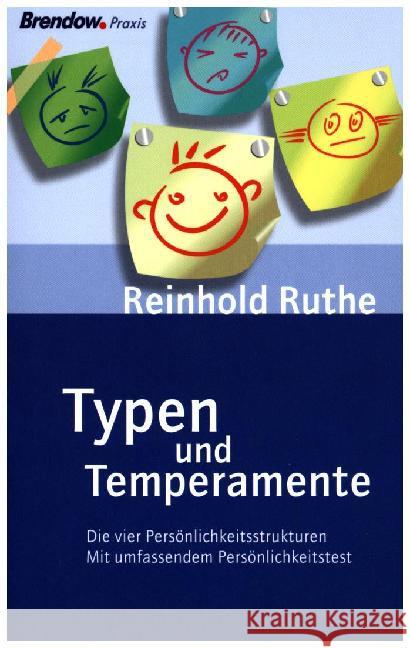 Typen und Temperamente : Die vier Persönlichkeitsstrukturen Ruthe, Reinhold Münzberger, Lydia  9783870677251