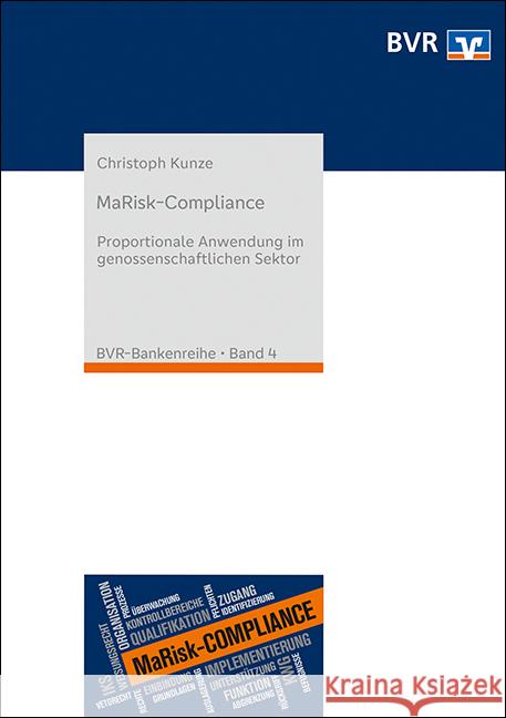 MaRisk-Compliance Kunze, Christoph 9783871513268 DG Nexolution