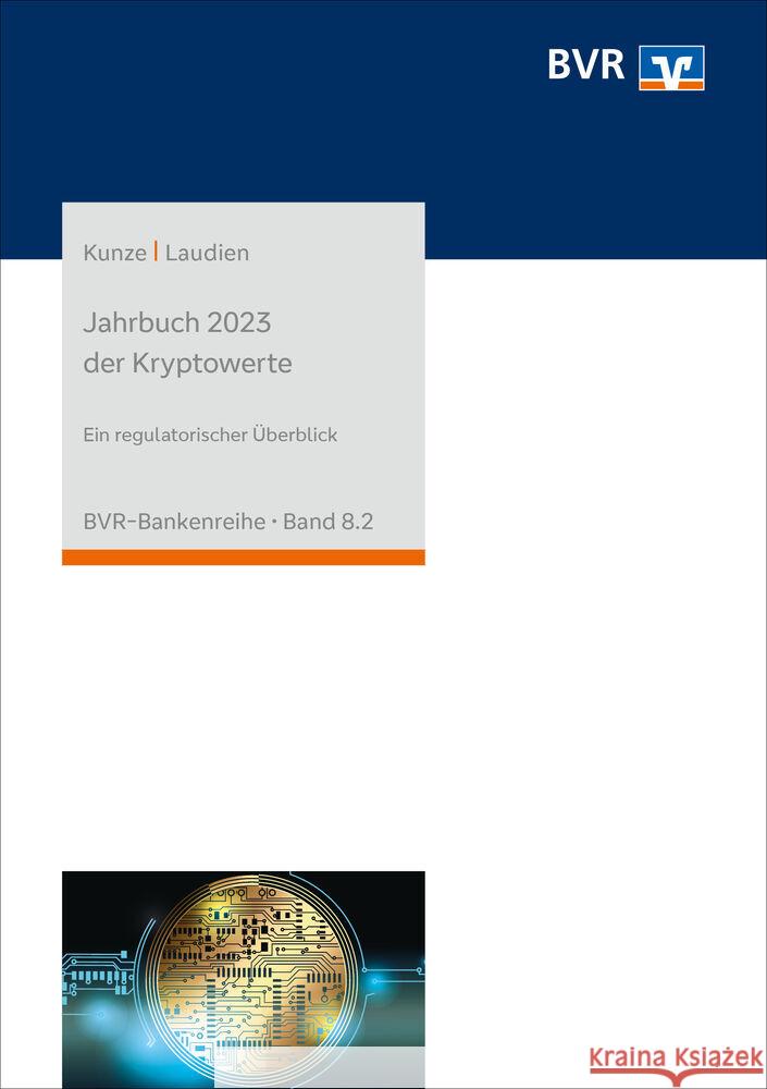 Jahrbuch 2023 der Kryptowerte Kunze, Christoph, Laudien, Sebastian 9783871513350