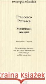 Secretum meum : Lateinisch-Deutsch Petrarca, Francesco 9783871620591 Dieterich'sche Verlagsbuchhandlung