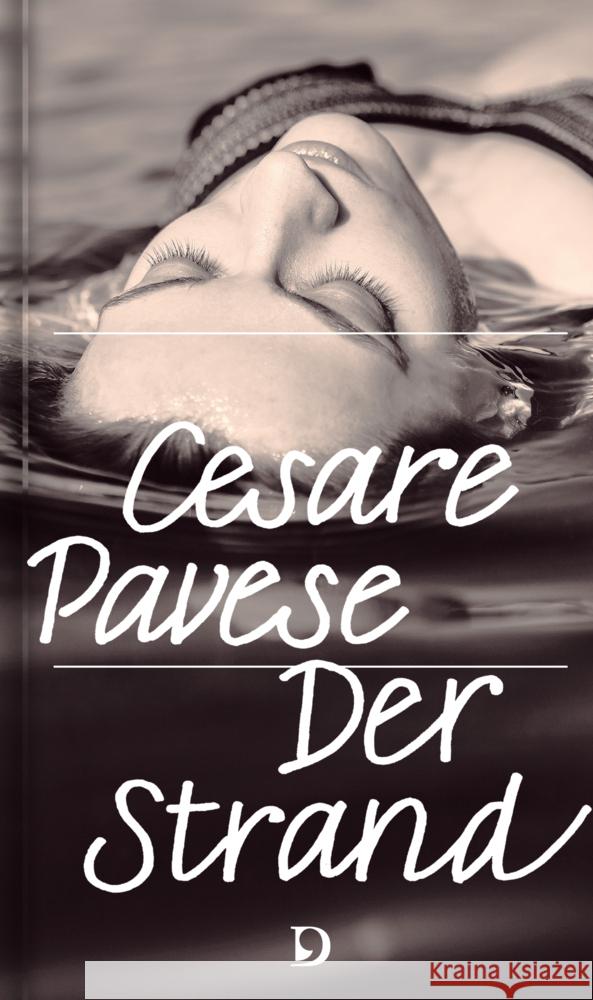 Der Strand Pavese, Cesare 9783871621093 Dieterich'sche Verlagsbuchhandlung
