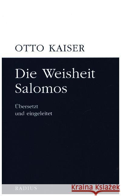 Die Weisheit Salomos : Übersetzt und eingeleitet Kaiser, Otto 9783871730290