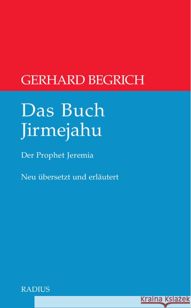 Das Buch Jirmejahu Begrich, Gerhard 9783871735042