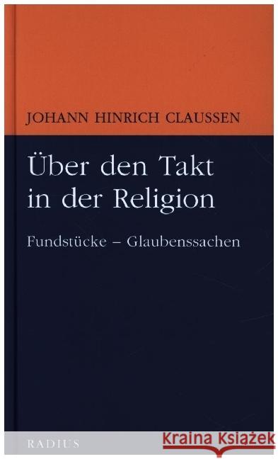 Über den Takt in der Religion Claussen, Johann Hinrich 9783871735219 Radius-Verlag