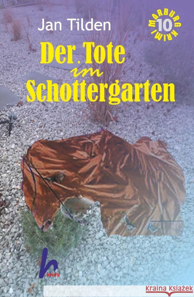 Der Tote im Schottergarten Tilden, Jan 9783871855962