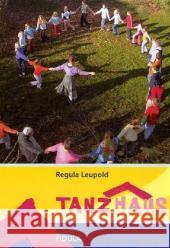 Tanzhaus Leupold, Regula   9783872265715 Fidula