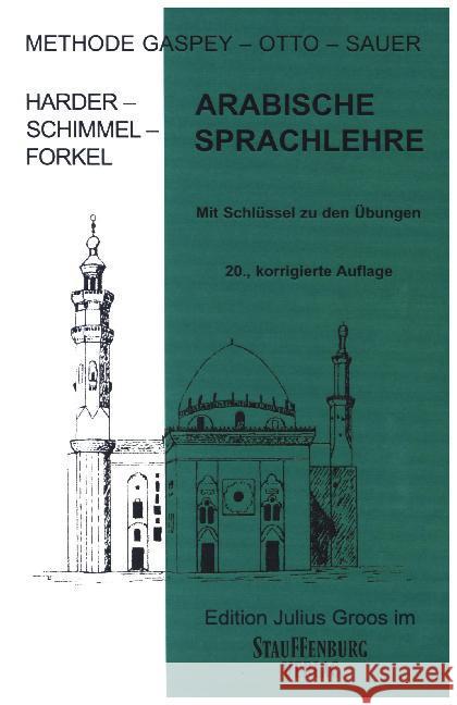Arabische Sprachlehre : Mit Schlüsseln zu den Übungen Harder, Ernst; Schimmel, Annemarie 9783872768889