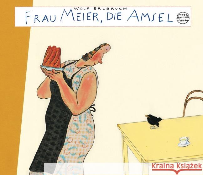 Frau Meier, die Amsel : Nominiert für den Deutschen Jugendliteraturpreis 1996 Erlbruch, Wolf   9783872946447 Hammer