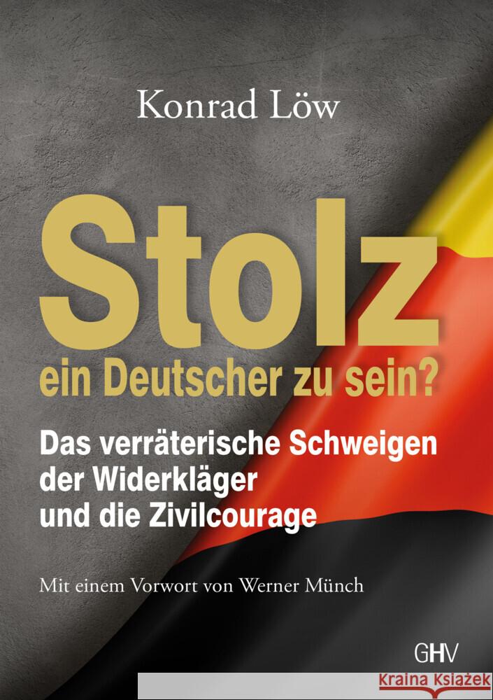 Stolz ein Deutscher zu sein? Löw, Konrad 9783873367302 Hess, Bad Schussenried