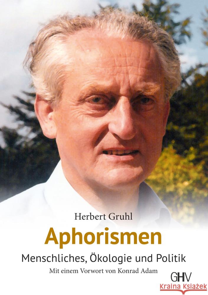 Aphorismen Gruhl, Herbert 9783873367319