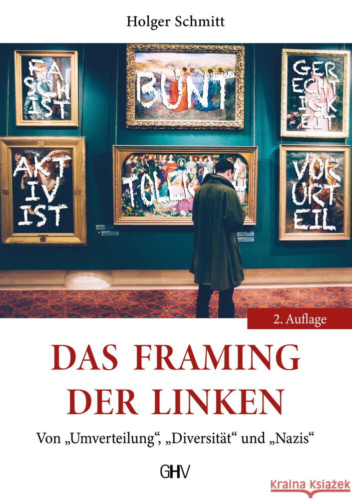 Das Framing der Linken Schmitt, Holger 9783873367548 Hess, Bad Schussenried
