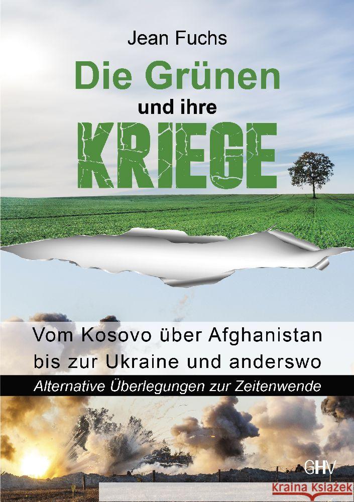 Die Grünen und ihre Kriege Fuchs, Jean 9783873367876